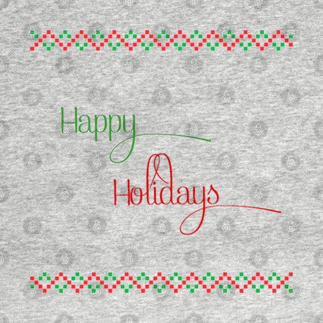 Happy Holidays Design by CreativelyRee